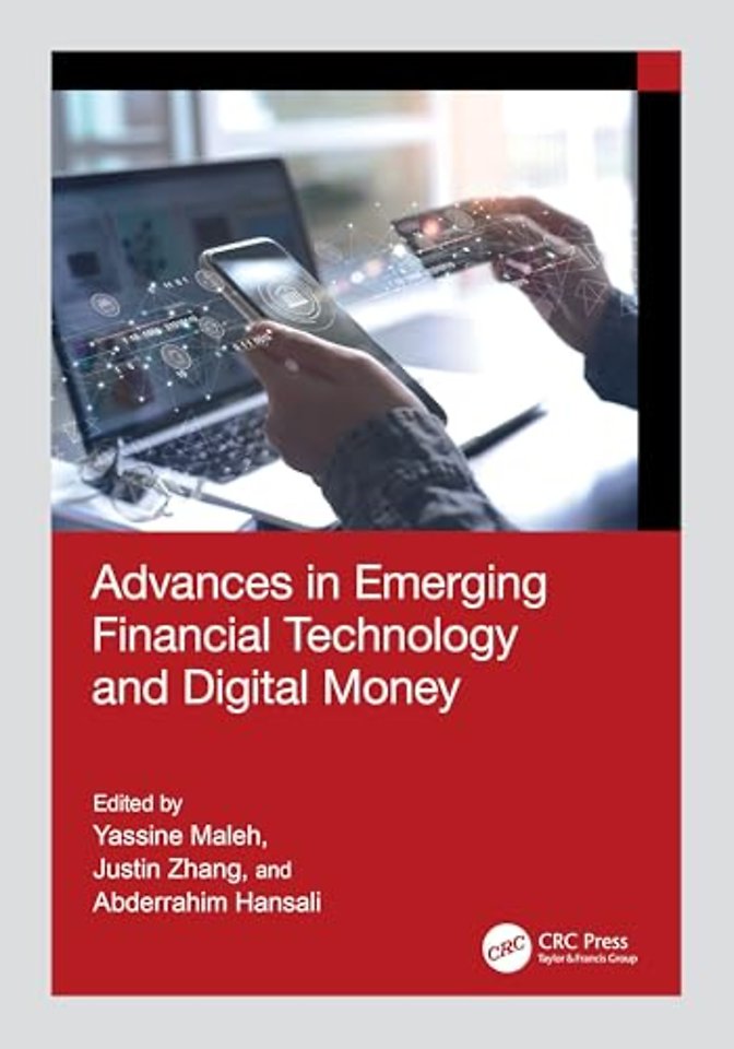 Advances in Emerging Financial Technology and Digital Money