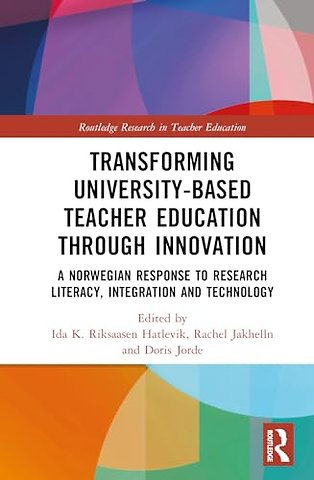 Transforming University-based Teacher Education through Innovation