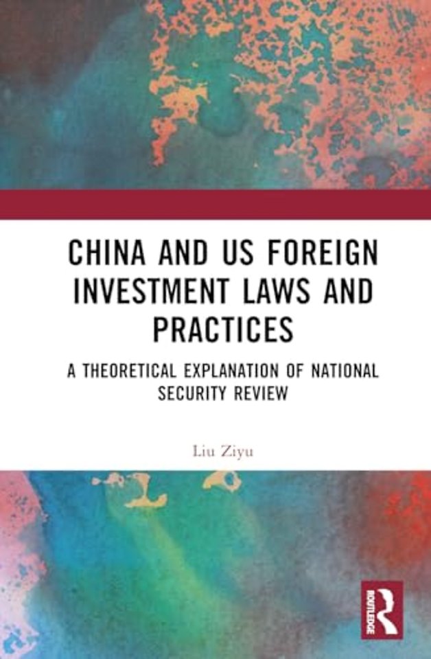 China and US Foreign Investment Laws and Practices