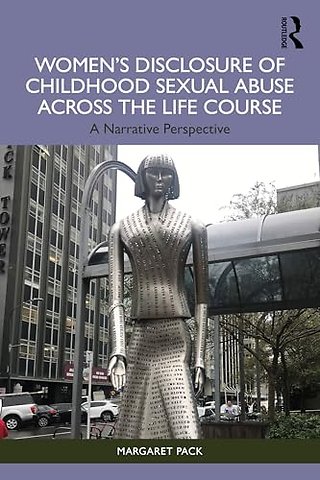 Women’s Disclosure of Childhood Sexual Abuse Across the Life Course