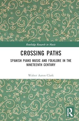 Spanish Piano Music and Folklore from the Eighteenth to Early Twentieth Centuries