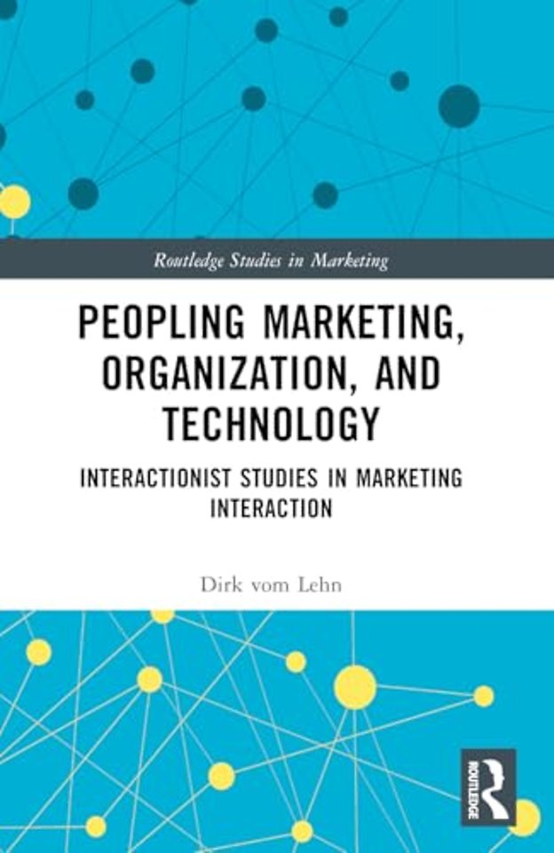 Peopling Marketing, Organization, and Technology