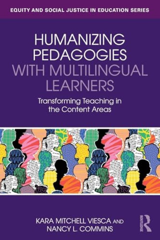 Humanizing Pedagogies with Multilingual Learners