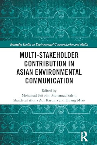 Multi-Stakeholder Contribution in Asian Environmental Communication