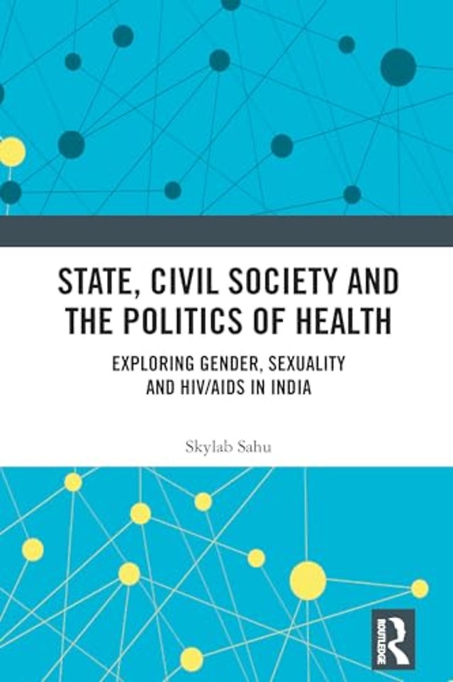 State, Civil Society and the Politics of Health
