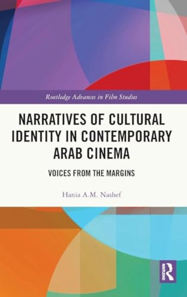 Narratives of Cultural Identity in Contemporary Arab Cinema