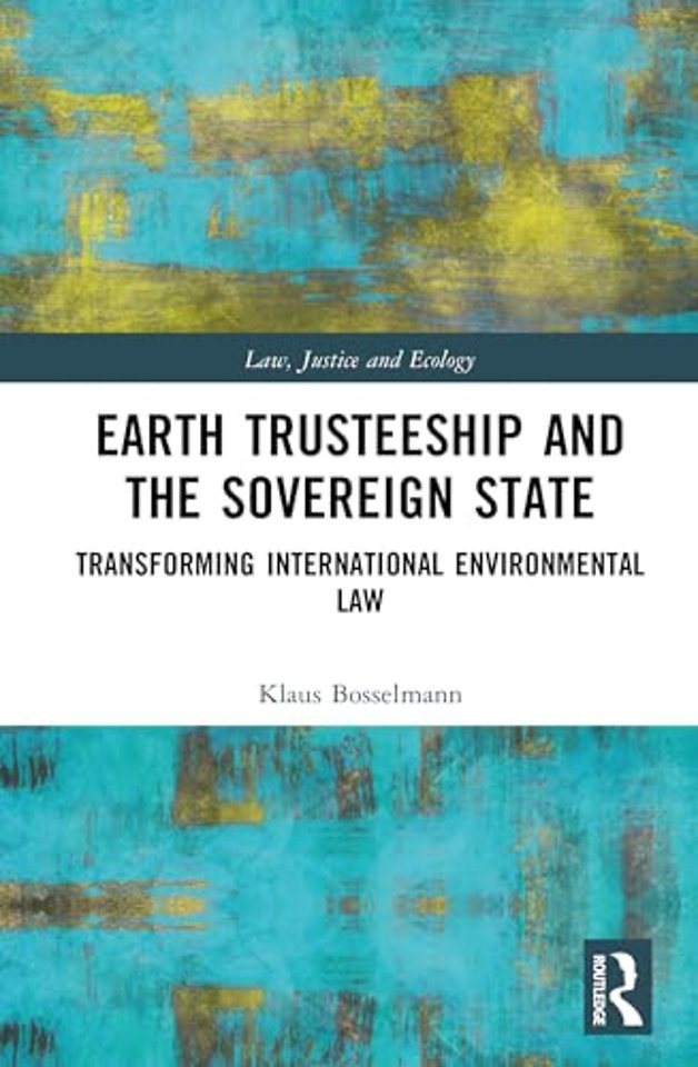 Earth Trusteeship and the Sovereign State