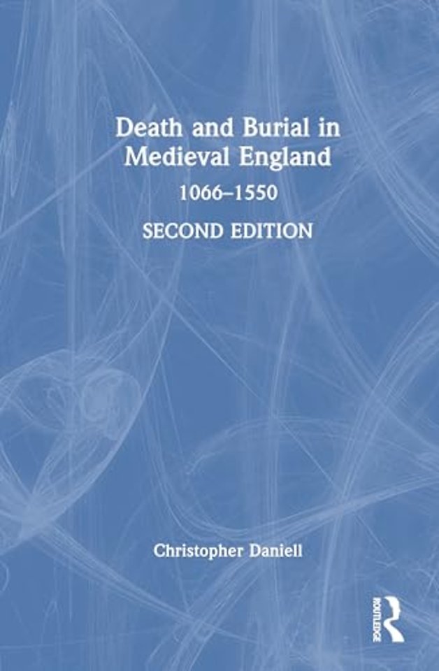 Death and Burial in Medieval England