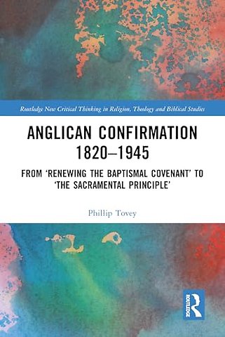 Anglican Confirmation 1820-1945