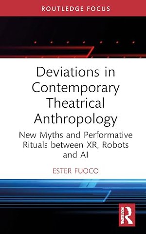 Deviations in Contemporary Theatrical Anthropology