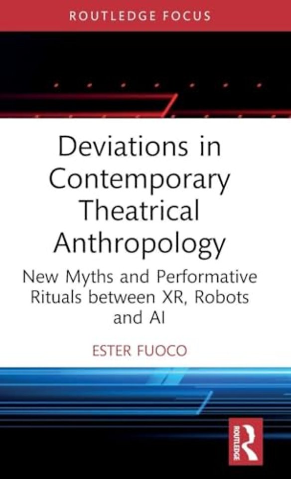 Deviations in Contemporary Theatrical Anthropology