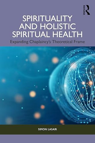 Spirituality and Holistic Spiritual Health