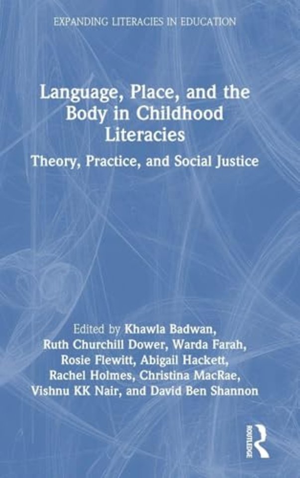 Language, Place, and the Body in Childhood Literacies