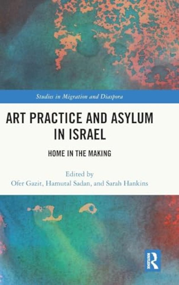 Art Practice and Asylum in Israel