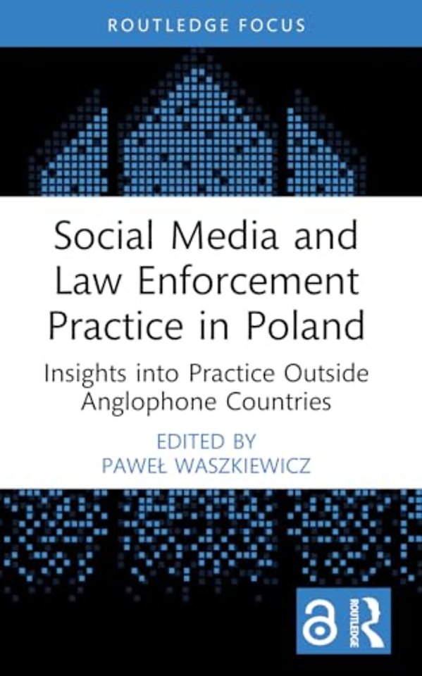 Social Media and Law Enforcement Practice in Poland