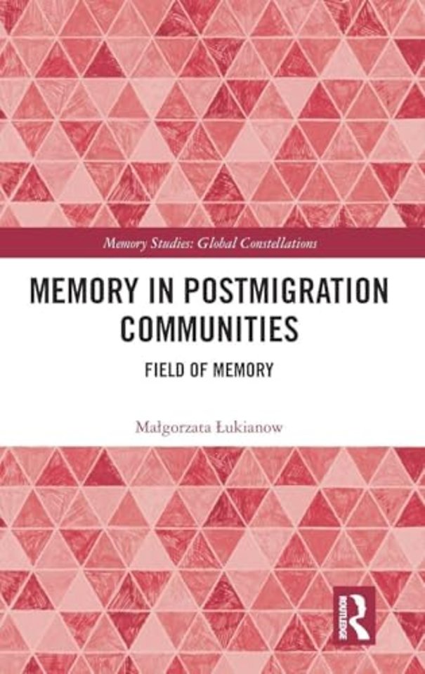 Memory in Postmigration Communities