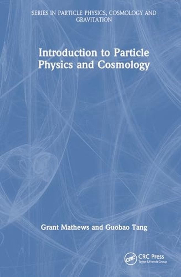 Introduction to Particle Physics and Cosmology
