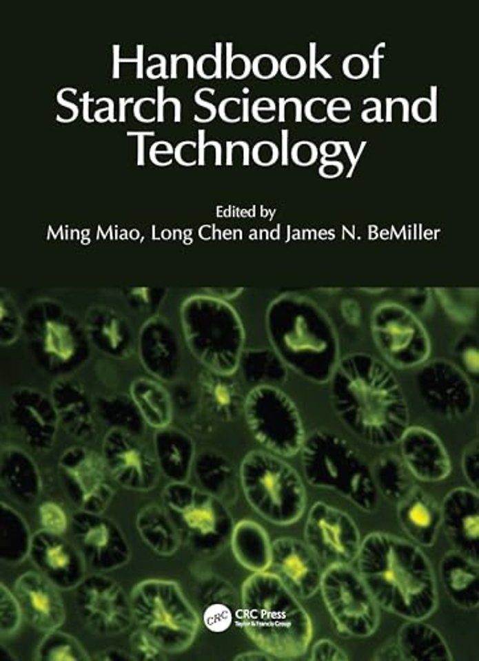 Handbook of Starch Science and Technology