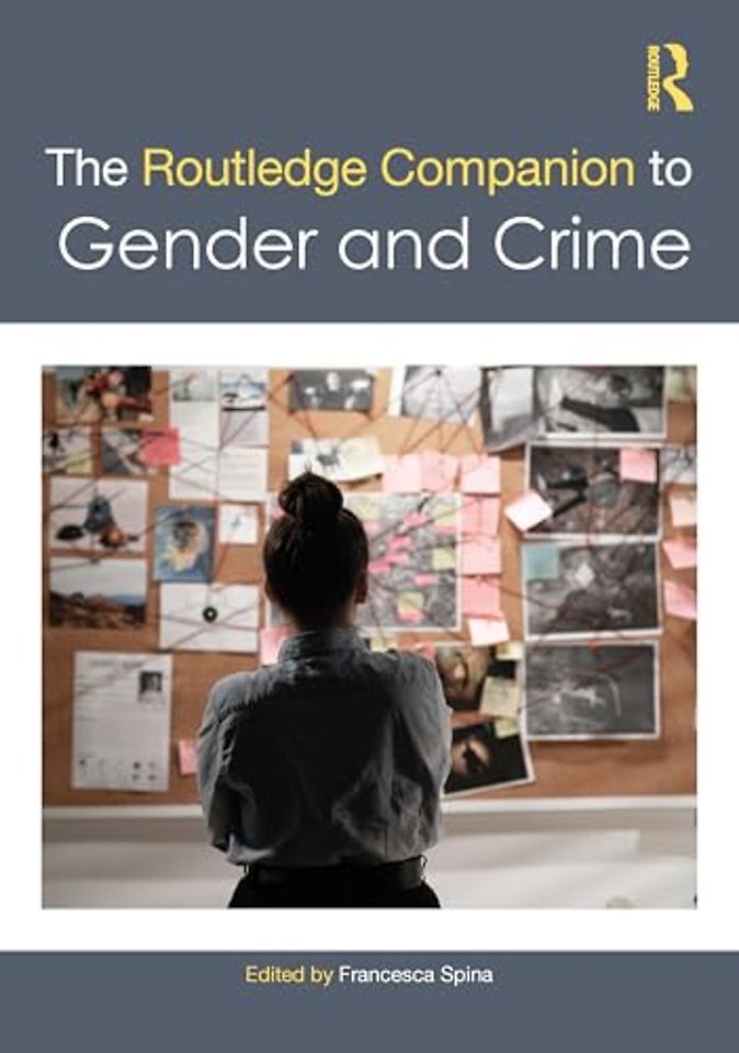The Routledge Companion to Gender and Crime