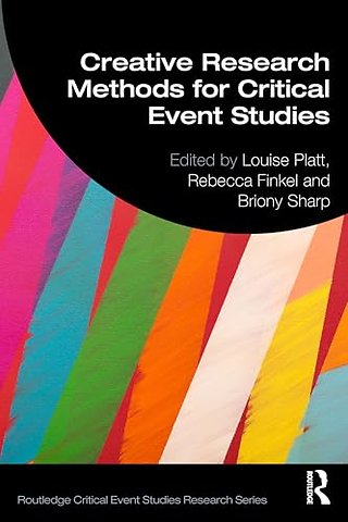 Creative Research Methods for Critical Event Studies