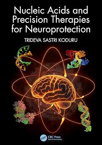 Nucleic Acids and Precision Therapies for Neuroprotection