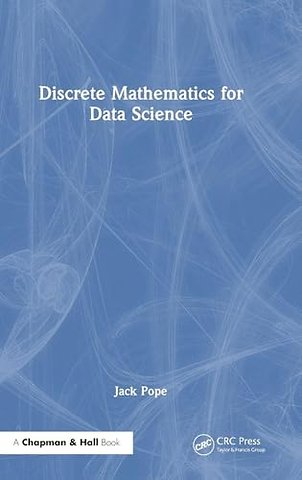 Discrete Mathematics for Data Science