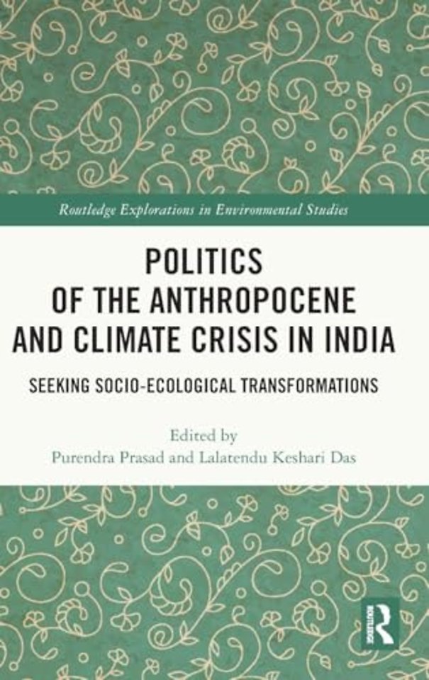 Politics of the Anthropocene and Climate Crisis in India