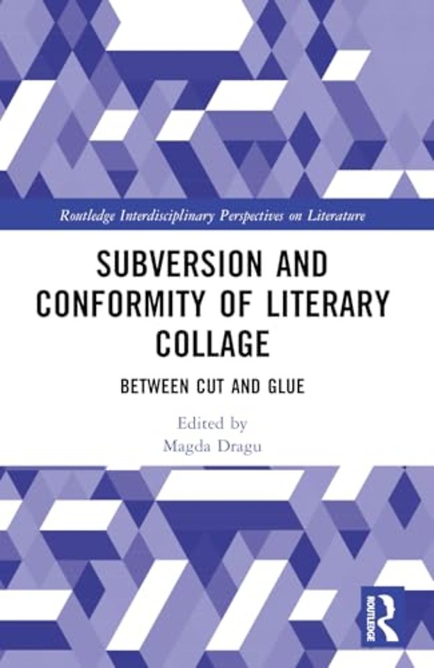 Subversion and Conformity of Literary Collage