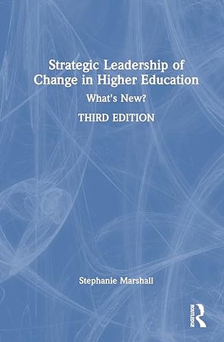 Strategic Leadership of Change in Higher Education