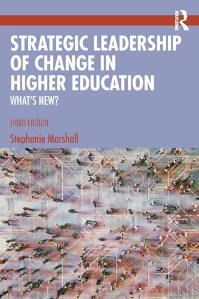 Strategic Leadership of Change in Higher Education