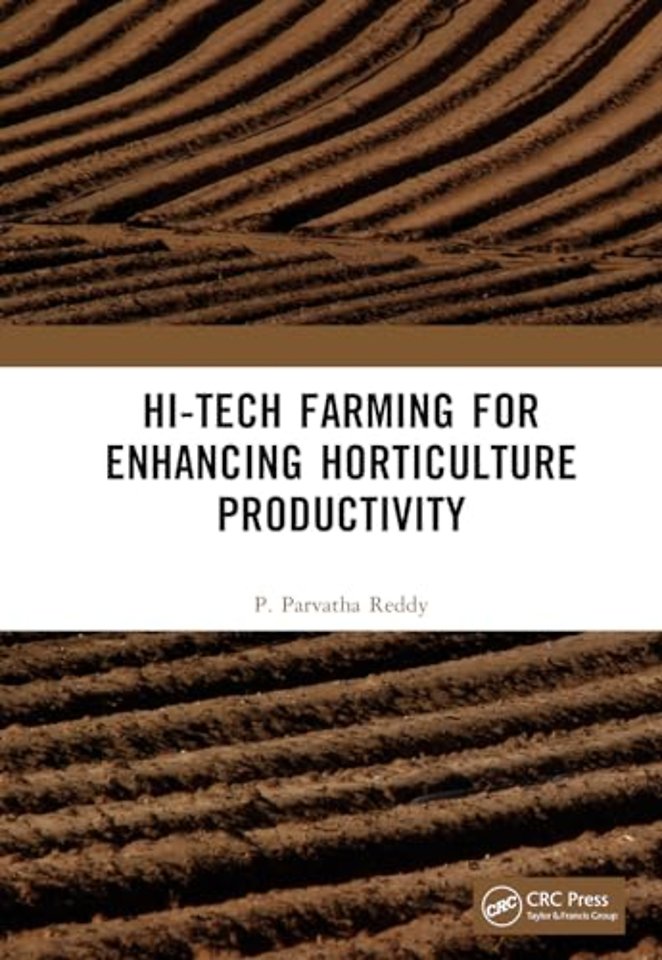 Hi-Tech Farming for Enhancing Horticulture Productivity