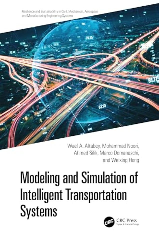 Modeling and Simulation of Intelligent Transportation Systems
