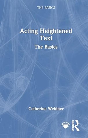 Acting Heightened Text