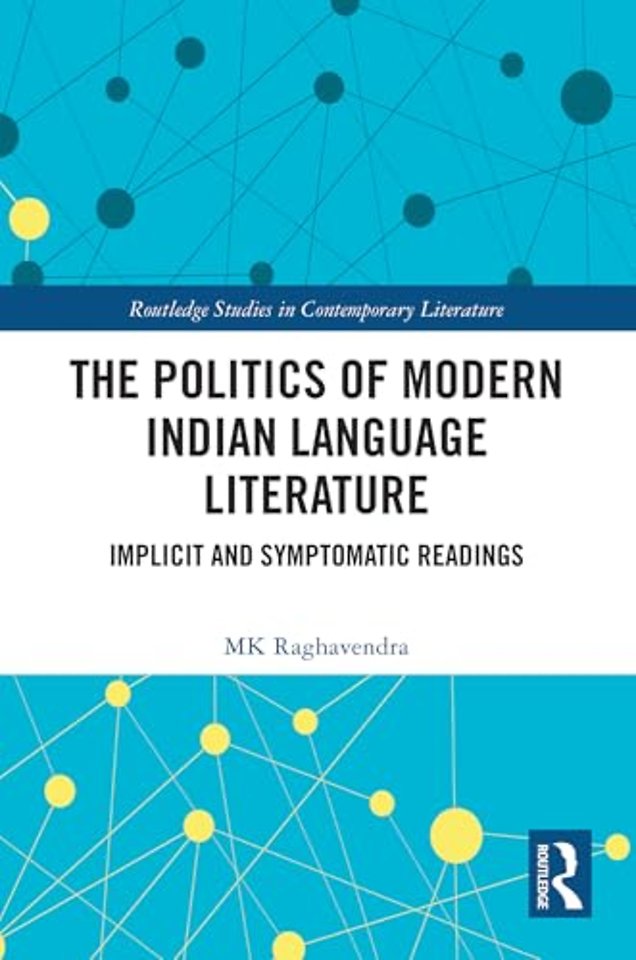 The Politics of Modern Indian Language Literature