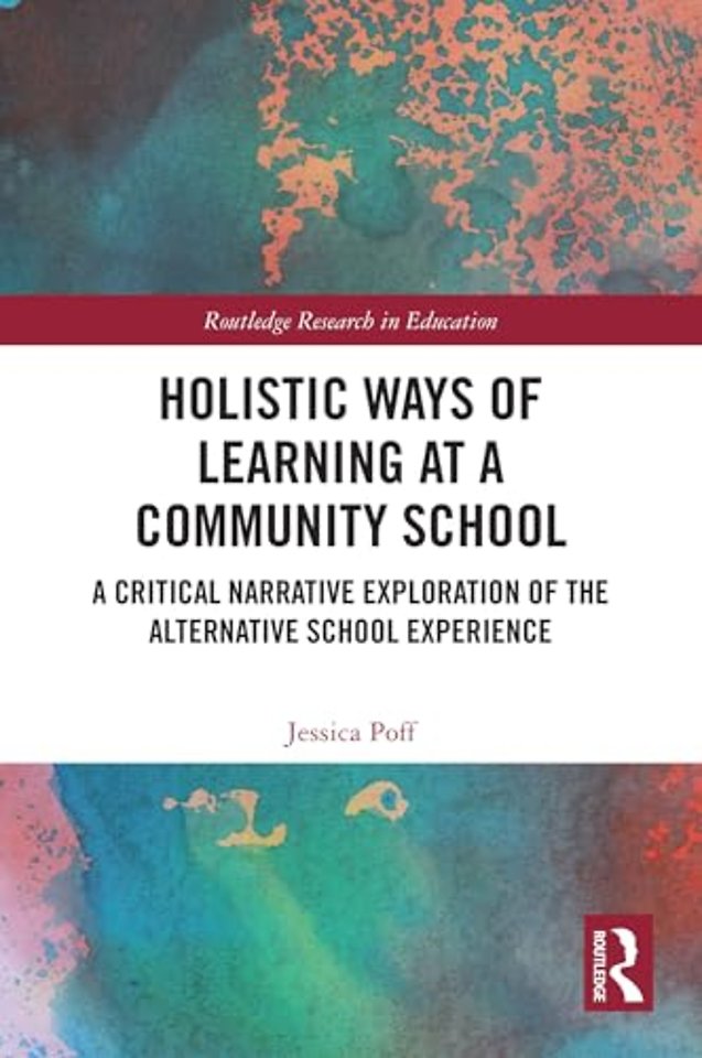Holistic Ways of Learning at a Community School