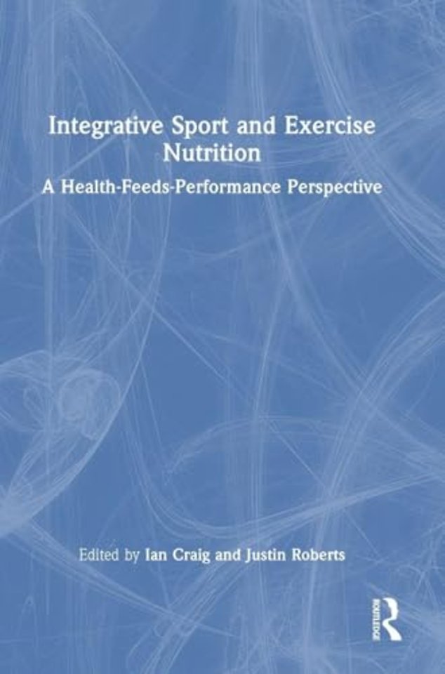 Integrative Sport and Exercise Nutrition