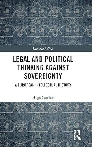 Legal and Political Thinking Against Sovereignty