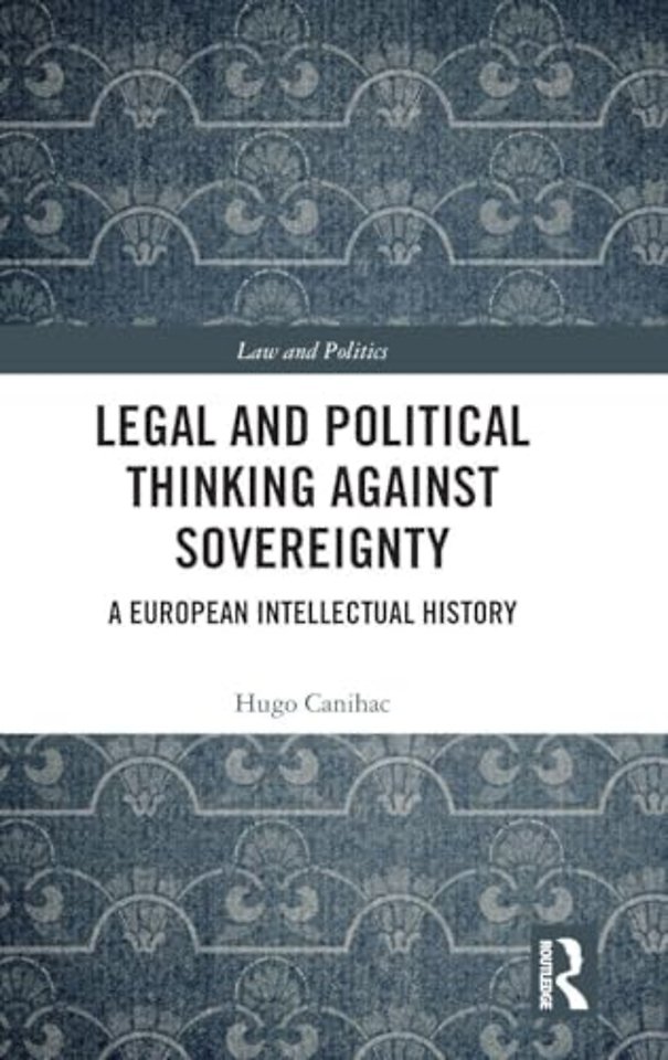 Legal and Political Thinking Against Sovereignty