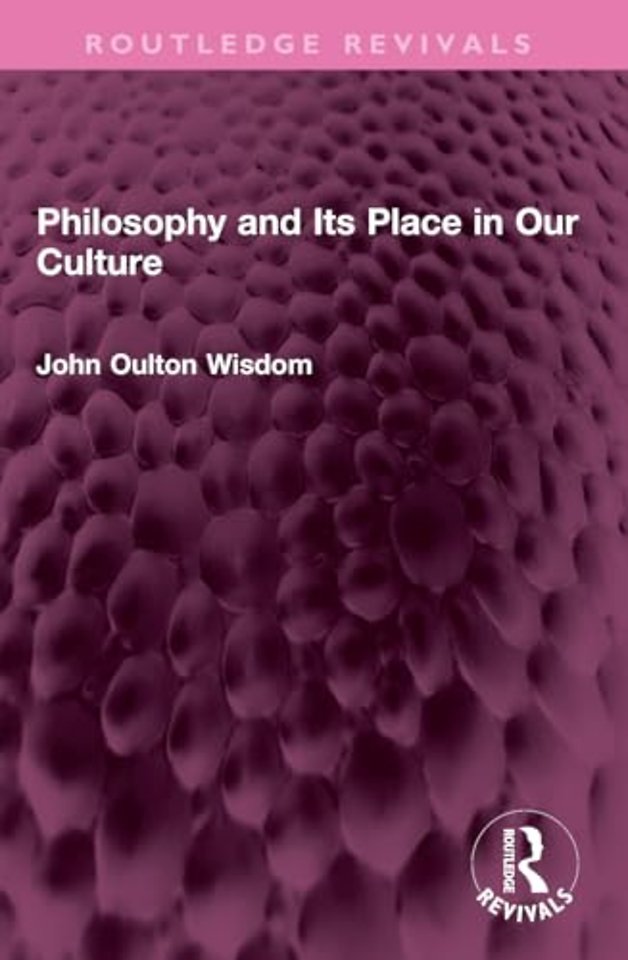 Philosophy and Its Place in Our Culture
