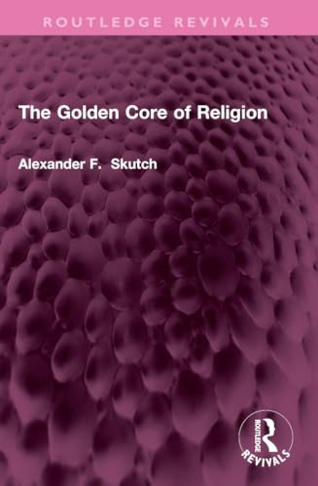 The Golden Core of Religion
