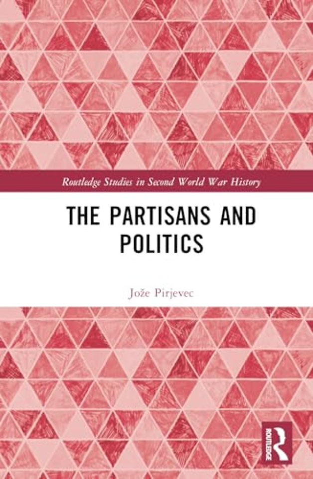 The Partisans and Politics