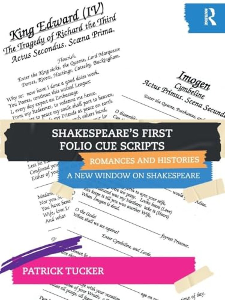 Shakespeare’s First Folio Cue Scripts – Romances and Histories