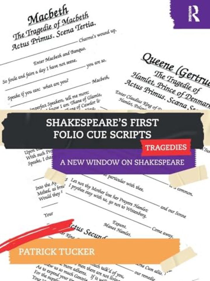 Shakespeare’s First Folio Cue Scripts – Tragedies