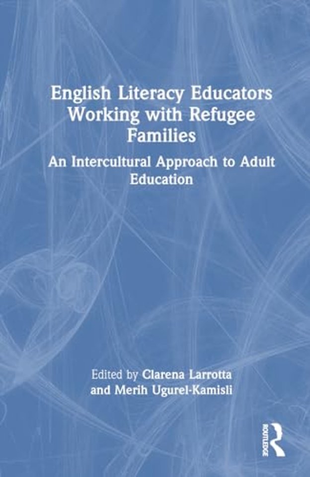 English Literacy Educators Working with Refugee Families