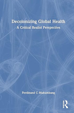 Decolonizing Global Health