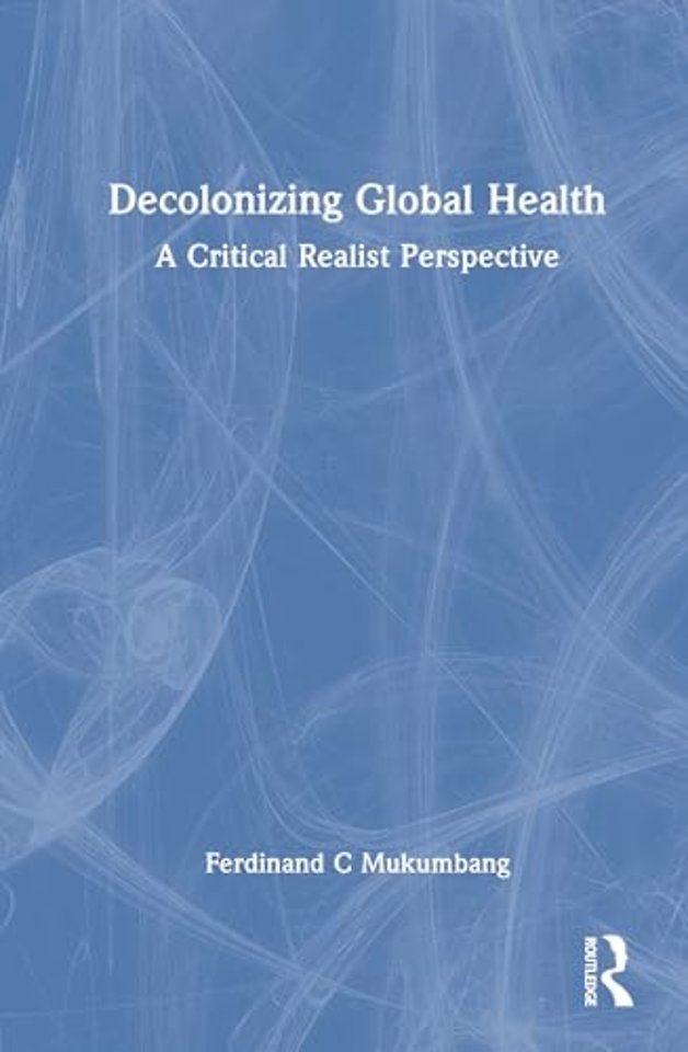 Decolonizing Global Health