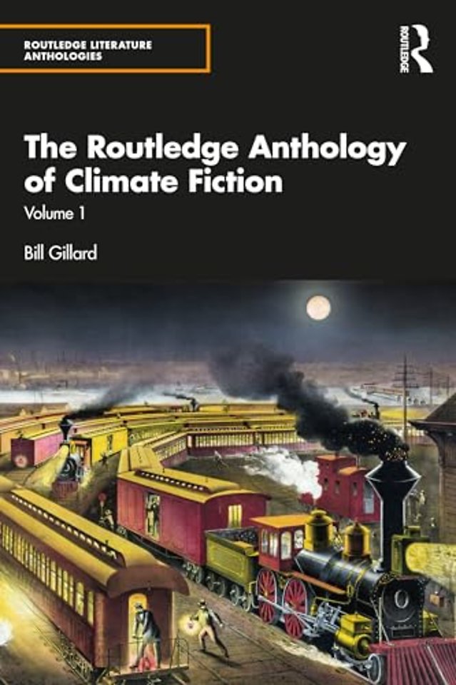 The Routledge Anthology of Climate Fiction