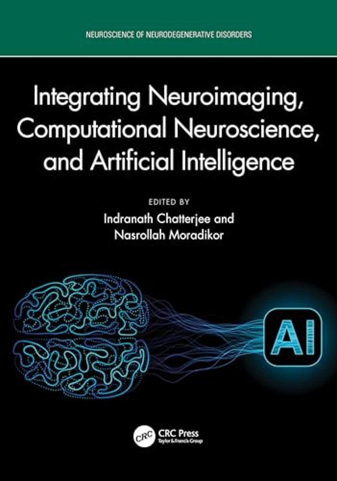 Integrating Neuroimaging, Computational Neuroscience, and Artificial Intelligence