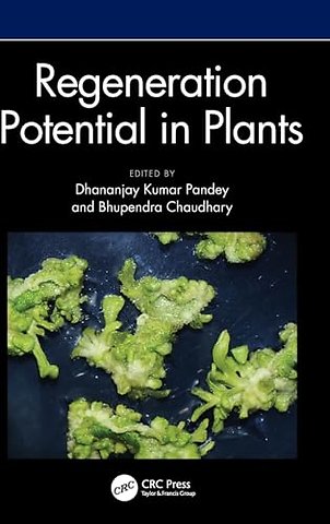 Regeneration Potential in Plants