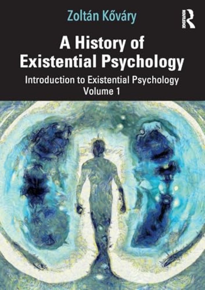 A History of Existential Psychology